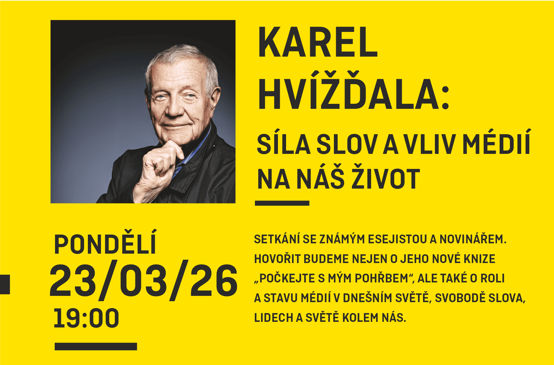 Karel Hvížďala: Síla slov a vliv médií na náš život photo