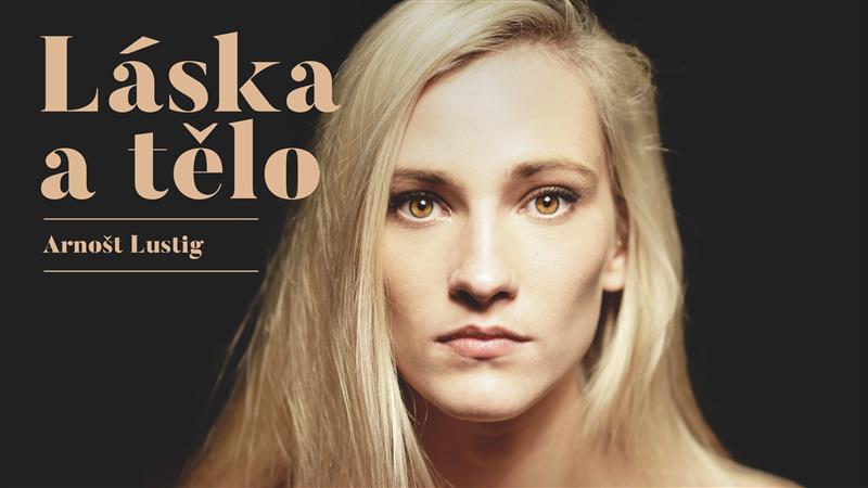 LiStOVáNí.cz: Láska a tělo (Arnošt Lustig) photo