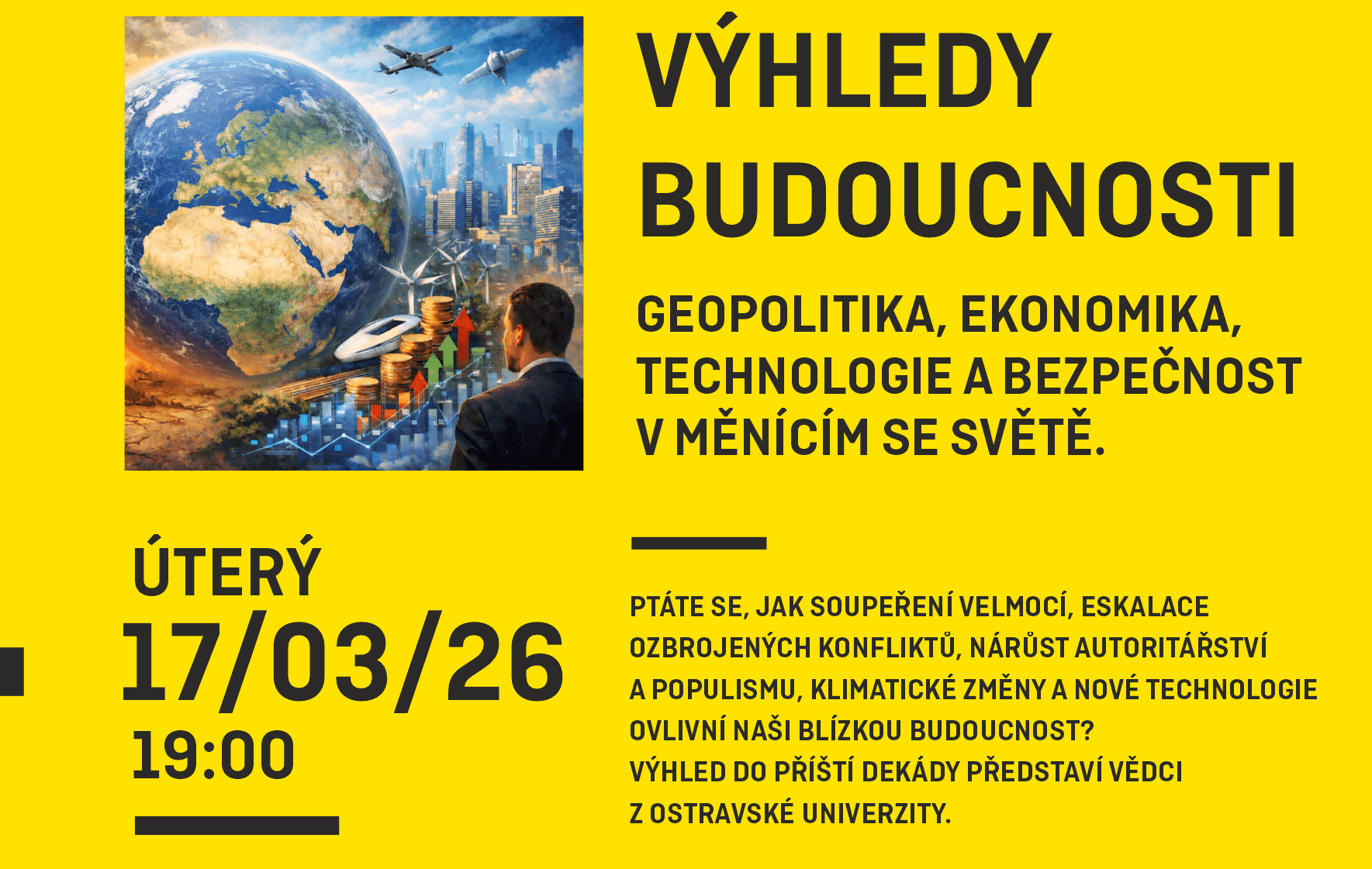Výhledy budoucnosti: geopolitika, ekonomika, technologie a bezpečnost v měnícím se světě photo